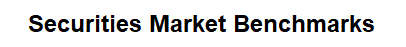 Securities Market Benchmarks